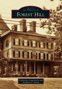 Forest Hill - Book  of the Images of America: New Jersey