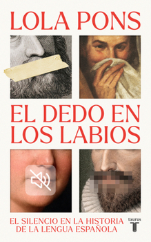 Paperback El Dedo En Los Labios [Spanish] Book