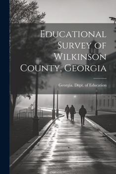 Paperback Educational Survey of Wilkinson County, Georgia Book