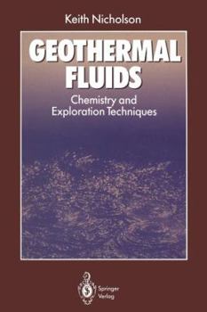 Paperback Geothermal Fluids: Chemistry and Exploration Techniques Book