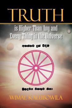 Paperback Truth is Higher Than Any and Every Thing in the Universe Book