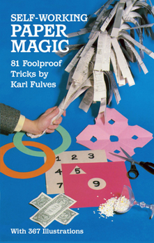 Paperback Self-Working Paper Magic: 81 Foolproof Tricks Book