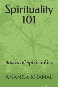 Paperback Spirituality 101: Basics of Spirituality Book