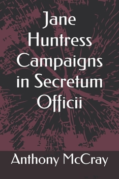 Paperback Jane Huntress Campaigns in Secretum Officii Book