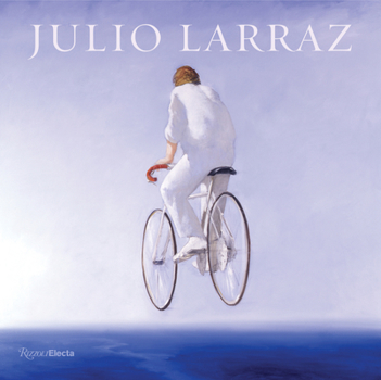 Hardcover Julio Larraz: The Kingdom We Carry Inside Book