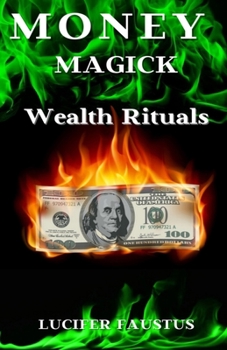 Paperback Money Magick: Wealth Rituals Book
