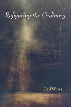 Paperback Refiguring the Ordinary Book