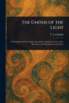 Paperback The Gnôsis of the Light Book