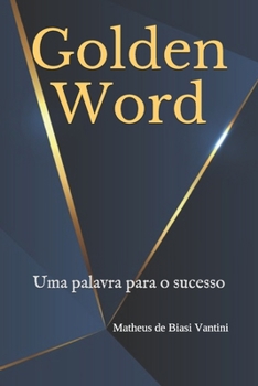 Paperback Golden Word: Uma palavra para o sucesso [Portuguese] Book