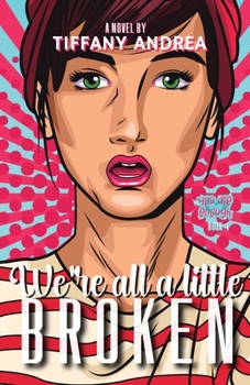 We're All a Little Broken - Book #1 of the You Are Enough