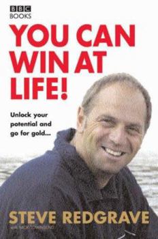 Paperback You Can Win at Life!: Unlock Your Potential and Go for the Gold Book