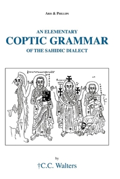 Paperback Elementary Coptic Grammar of the Sahidic Dialect Book