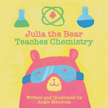 Paperback Julia the Bear Teaches Chemistry Book