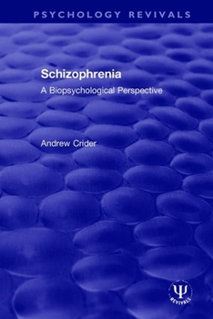 Hardcover Schizophrenia: A Biopsychological Perspective Book