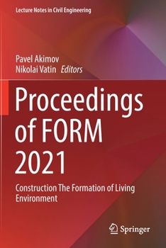 Paperback Proceedings of Form 2021: Construction the Formation of Living Environment Book