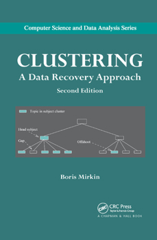 Paperback Clustering: A Data Recovery Approach, Second Edition Book