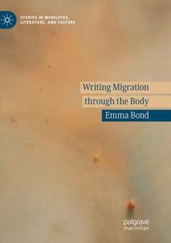 Paperback Writing Migration Through the Body Book