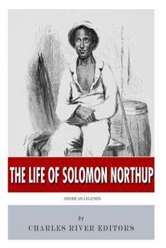 American Legends: The Life of Solomon Northup