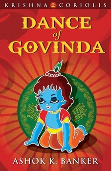 Paperback Dance Of Govinda: Krishna 2 Coriolis Book