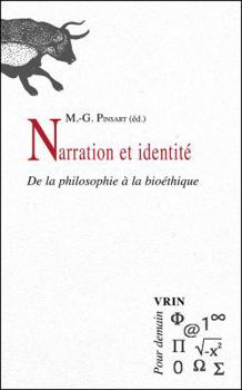 Paperback Narration Et Identite: de la Philosophie a la Bioethique [French] Book