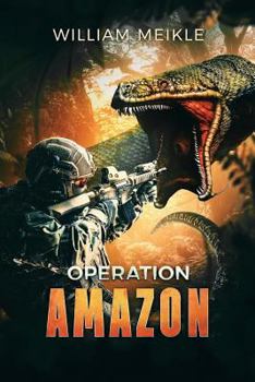 Operation: Amazon - Book #4 of the S-Squad