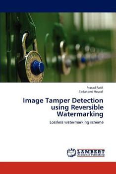 Paperback Image Tamper Detection using Reversible Watermarking Book