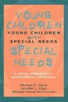 Paperback Young Children with Special Needs: A Developmentally Appropriate Approach Book