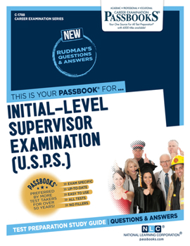 Paperback Initial-Level Supervisor Examination (U.S.P.S.) (C-1788): Passbooks Study Guide Volume 1788 Book