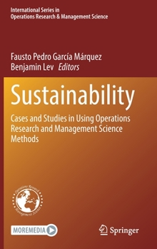 Hardcover Sustainability: Cases and Studies in Using Operations Research and Management Science Methods Book