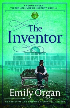 Paperback The Inventor: An Addictive and Gripping Historical Mystery Book