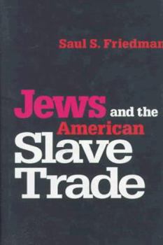 Hardcover Jews and the American Slave Trade Book
