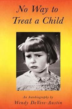 Paperback No Way To Treat A Child Book