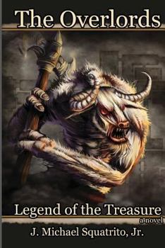 Paperback Legend of the Treasure: The Overlords Book
