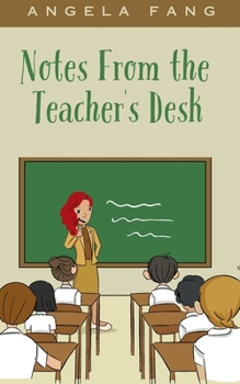 Paperback Notes From the Teacher's Desk Book