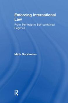 Paperback Enforcing International Law: From Self-help to Self-contained Regimes Book