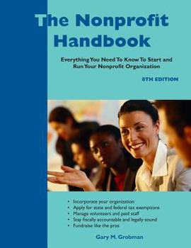 Paperback The Nonprofit Handbook: Everything You Need To Know To Start and Run Your Nonprofit Organization Book