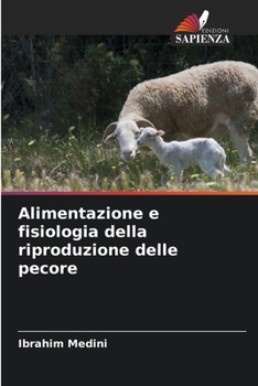 Paperback Alimentazione e fisiologia della riproduzione delle pecore [Italian] Book