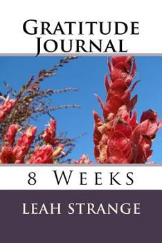 Paperback Gratitude Journal: 8 Weeks Book