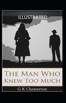 Paperback The Man Who Knew Too Much Illustrated Book