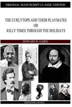 The Curlytops and Their Playmates - Book #7 of the Curlytops