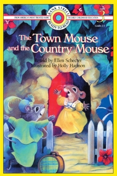 Paperback The Town Mouse and the Country Mouse: Level 3 Book