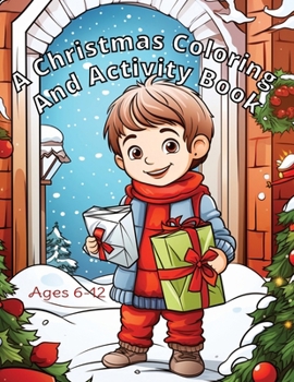 Paperback A Christmas Coloring and Activity Book for Kids 6-12 Book