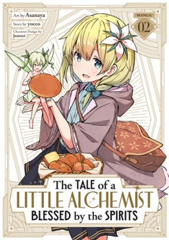 Paperback The Tale of a Little Alchemist Blessed by the Spirits (Manga) Vol. 2 Book