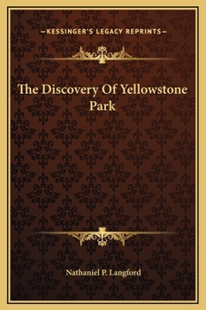 Hardcover The Discovery Of Yellowstone Park Book