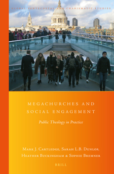 Paperback Megachurches and Social Engagement: Public Theology in Practice Book