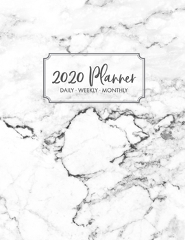 2020 Weekly Planner: 2020 Monthly Planner for January 2020 - December 2020 + Monthly Calendar w/ Notes, To Do List Section, Includes Important Dates, ... Planner 2020, Marble Planner 2020, White