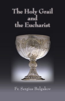 Paperback Holy Grail and the Eucharist Book