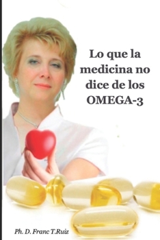Paperback Lo Que La Medicina No Dice de Los Omega-3 [Spanish] Book