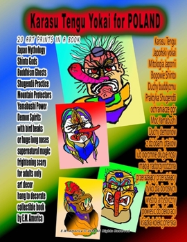 Karasu Tengu Yokai for POLAND 20 ART PRINTS IN A BOOK Japan Mythology Shinto Gods Buddhism Ghosts Shugendo Practice Mountain Protectors Yamabushi ... to decorate collectible book by E.M. America