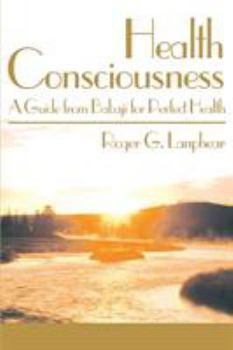 Paperback Health Consciousness: A Guide from Babaji for Perfect Health Book